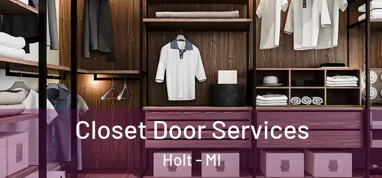 Closet Door Services Holt - MI