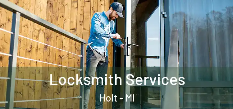 Locksmith Services Holt - MI