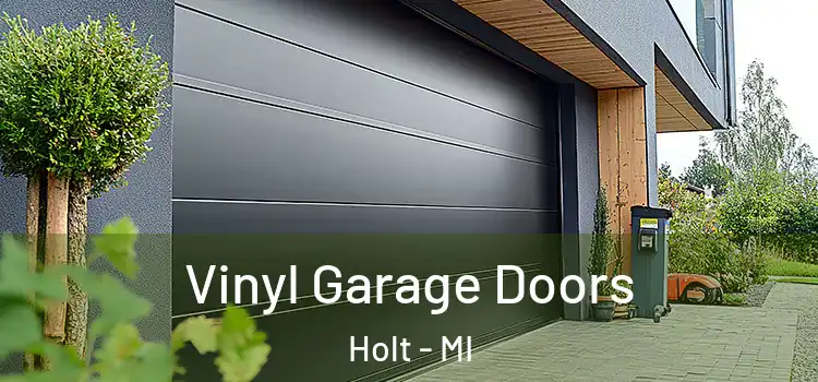  Vinyl Garage Doors Holt - MI